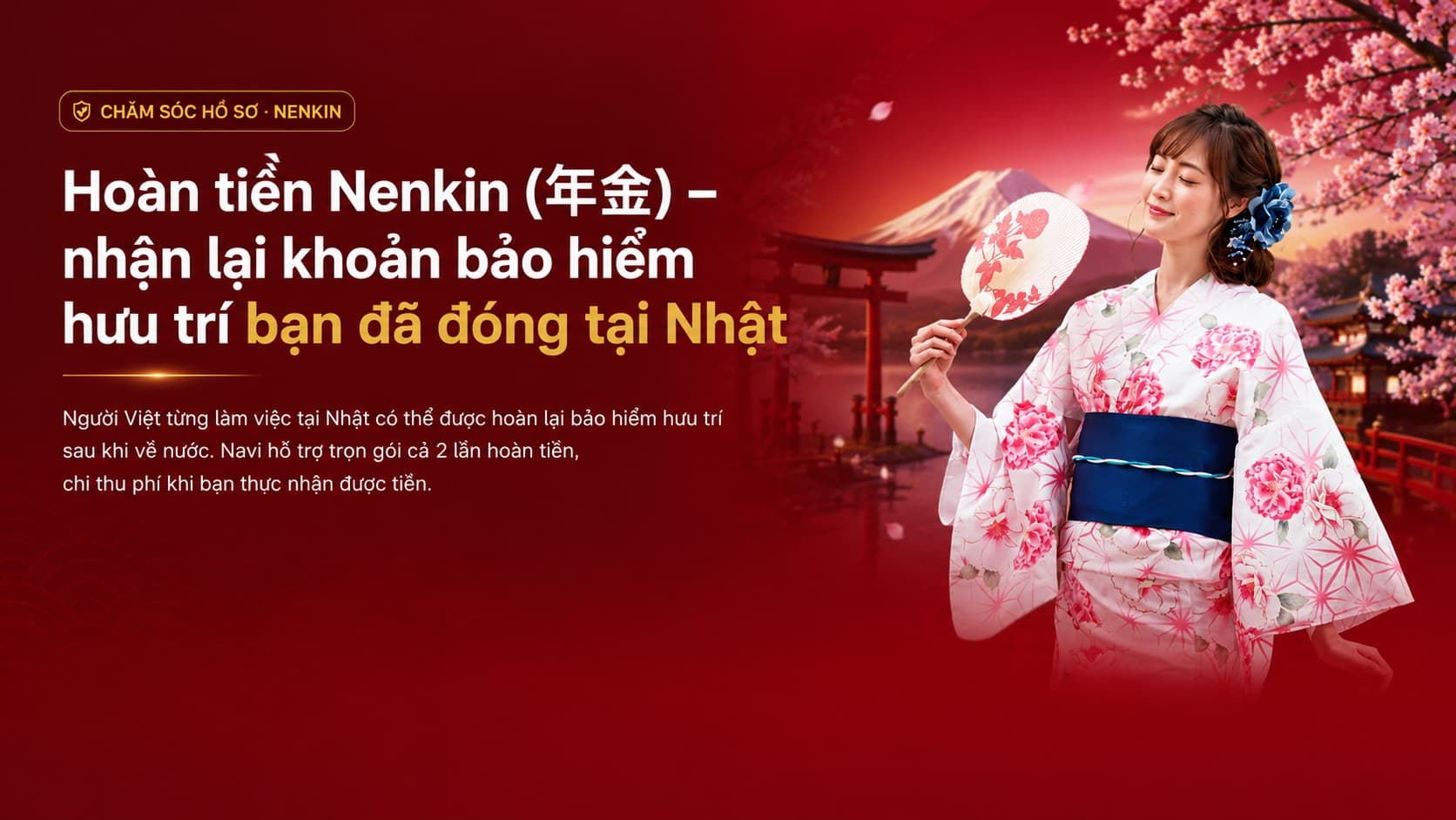 Hoàn tiền Nenkin (年金) — nhận lại khoản bảo hiểm hưu trí bạn đã đóng tại Nhật