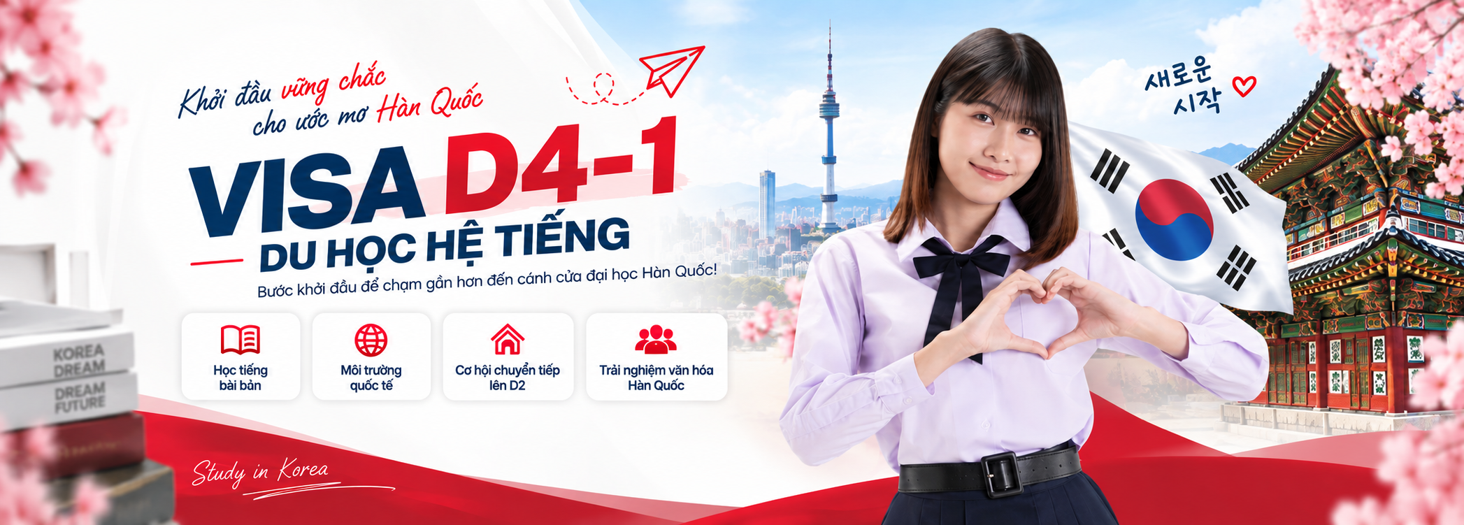 Visa D4-1 — Du học tiếng Hàn — Khởi đầu vững chắc cho ước mơ Hàn Quốc